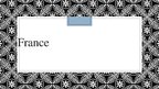 Prezentációk 'France', 1.                