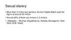 Prezentációk 'Sexual Slavery in India', 2.                