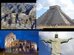 Prezentációk 'Worlds Seven Wonders', 1.                