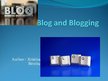 Prezentációk 'Blog and Blogging', 1.                