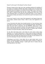 Esszék 'Should We Be Loyal to the Brands We Have Chosen?', 1.                