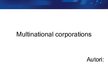Prezentációk 'Multinational Corporations', 1.                