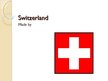 Prezentációk 'Switzerland', 1.                