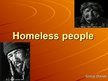 Prezentációk 'Homeless People - bezpajumtnieki', 1.                