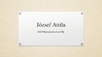 Prezentációk 'József Attila', 1.                