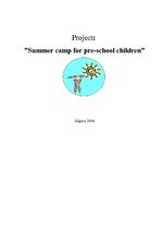 Összefoglalók, jegyzetek 'Project: "Summer Camp for Pre-school Children"', 1.                