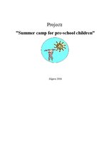 Összefoglalók, jegyzetek 'Project: "Summer Camp for Pre-school Children"', 1.