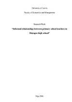 Kutatási anyagok 'Informal Relationships between Primary School Teachers in Mārupes High School', 1.                