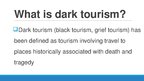 Prezentációk 'Dark Tourism', 6.                