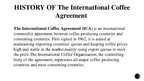 Prezentációk 'International Coffee Organization and Agreement', 9.                