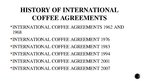 Prezentációk 'International Coffee Organization and Agreement', 10.                