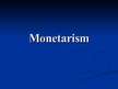 Prezentációk 'Monetarism', 1.                