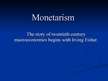Prezentációk 'Monetarism', 8.                
