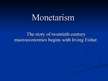 Prezentációk 'Monetarism', 8.                