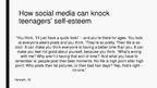 Prezentációk 'Can the Use of Social Media Lower Teens’  Self-esteem?', 5.                