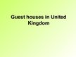Prezentációk 'Guest Houses in United Kingdom', 1.                