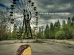 Prezentációk 'Battle with Invisible Enemy (Chernobyl)', 10.                