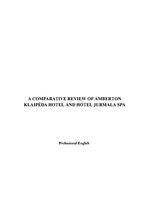 Összefoglalók, jegyzetek 'A Comparative Review of Amberton Klaipėda Hotel and Hotel Jurmala Spa', 1.                