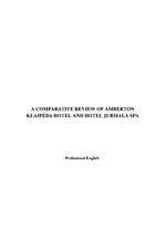 Összefoglalók, jegyzetek 'A Comparative Review of Amberton Klaipėda Hotel and Hotel Jurmala Spa', 1.                