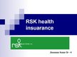 Prezentációk 'RSK Health Insuarance', 1.                