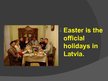 Prezentációk 'Easter in Latvia', 3.                