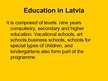 Prezentációk 'Educational System in Latvia', 4.                