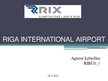 Prezentációk 'Riga International Airport', 3.                