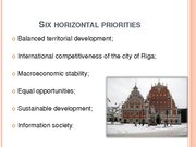 Prezentációk 'Conditions and Perspectives of the Cohesion Policy in the European Union: Latvia', 8.                