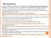Prezentációk 'Conditions and Perspectives of the Cohesion Policy in the European Union: Latvia', 17.                