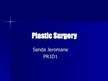 Prezentációk 'Plastic Surgery', 1.                