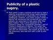 Prezentációk 'Plastic Surgery', 9.                
