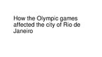 Esszék 'How the Olympic Games Affected the City of Rio de Janeiro', 4.                