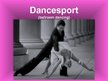 Prezentációk 'Dancesport', 1.                