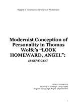 Esszék 'Modernist Conception of Personality in Wolfe's "Look Homeward Angel"', 1.                
