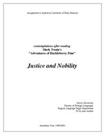 Összefoglalók, jegyzetek 'Justice and Nobility - after Reading M.Twain's "Adventures of Huckleberry Finn"', 1.                