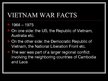 Prezentációk 'Vietnam Protest Movement', 2.                