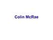Prezentációk 'Colin McRae', 1.                