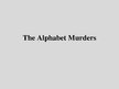 Prezentációk 'The Alphabet Murders', 1.                