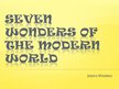 Prezentációk 'Seven Wonders of the Modern World', 1.                