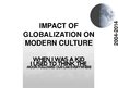 Prezentációk 'Impact of Globalization on Modern Culture', 1.                