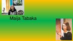 Prezentációk 'Maija Tabaka', 1.                