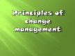 Prezentációk 'Principles of Change Management', 1.                