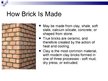 Prezentációk 'Bricks. Methods of Manufacture', 3.                