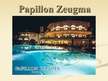 Prezentációk 'Turkey, Hotel Papillon Zeugma', 1.                