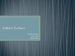 Prezentációk 'Indian Culture', 1.                