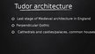 Prezentációk 'Tudor Artists and Architecture', 6.                