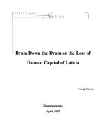 Kutatási anyagok 'Brain Down the Drain or the Loss of Human Capital of Latvia', 1.                