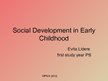 Prezentációk 'Social Development in Early Childhood', 1.                