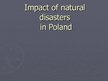 Prezentációk 'Impact of Natural Disasters in Poland', 1.                