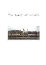 Esszék 'The Tower of London', 1.                